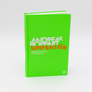Buch - „Unfertig - Jesusnachfolge für Normale“ von Andreas Boppart